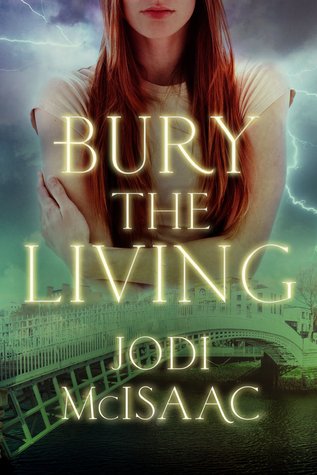 Bury the Living (The Revolutionary, #1)