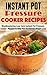 Instant Pot Pressure Cooker Recipes: Mouthwatering Low Carb Instant Pot Pressure Cooker Recipes To Help You Accelerate Weight Loss
