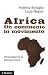 Africa: Un continente in mo...
