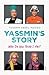 Yassmin's Story by Yassmin Abdel-Magied