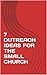 7 OUTREACH IDEAS FOR THE SMALL CHURCH: Simple and easy ideas that any church can implement.