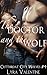 The Doctor and the Wolf: (Cutthroat City Wolves, #4)