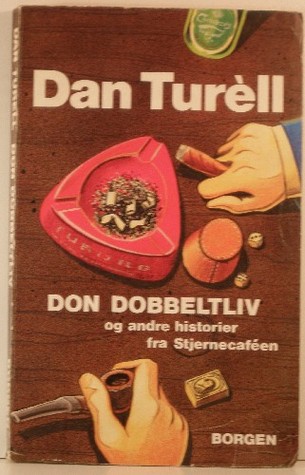 Don Dobbeltliv og andre historier fra Stjernecaféen (Paperback)