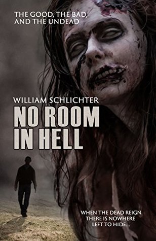 The Good, the Bad, and the Undead (No Room in Hell #2)