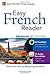 Easy French Reader Premium, Third Edition: A Three-Part Text for Beginning Students + 120 Minutes of Streaming Audio (Easy Reader Series)