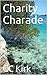 charity charade (Shakespeare Sisters, #6)