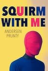 Book cover for Squirm With Me