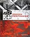 Modern Printmaking: A Guide to Traditional and Digital Techniques