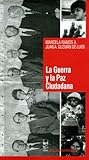 La guerra y la paz ciudadana