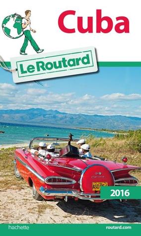 Guide du routard Cuba (Paperback)