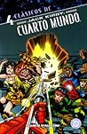 Clásicos DC: El Cuarto Mundo, tomo 4 (El Cuarto Mundo de Jack Kirby, #4) Clásicos DC: El Cuarto Mundo, tomo 4 (El Cuarto Mundo de Jack Kirby, #4)