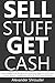 SELL STUFF, GET CASH (bundl...