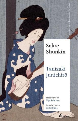 Portada de Sobre Shunkin, de Jun'ichirō Tanizaki