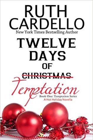 Twelve Days of Temptation (Temptation, #1)