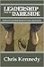 Leadership from the Darkside by Chris Kennedy