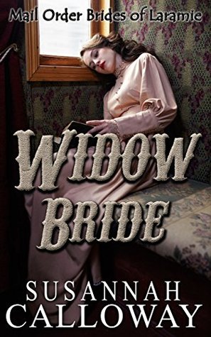 Widow Bride (Sister Brides of Laramie #3)