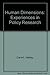 Human Dimension Experiences in Policy Research by Hadley Cantril