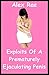 Exploits Of A Prematurely Ejaculating Penis