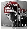 The Greyson Gray Series 1-3  (Greyson Gray, #1-3)