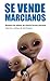 Se vende marcianos