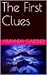 The First Clues (Clara Casey #1)