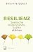 Resilienz by Brigitte Dorst