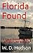 Florida Found (Cale Rahm Action Adventures #3)