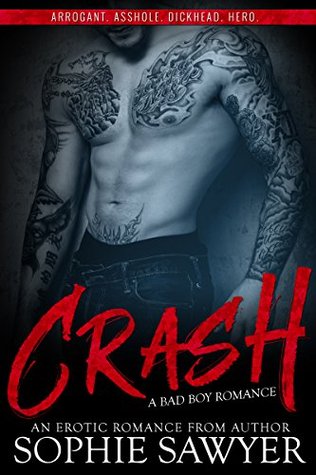 Crash: A Bad Boy Stepbrother Romance (Kindle Edition)