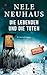 Die Lebenden und die Toten by Nele Neuhaus