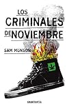 Los criminales de noviembre by Sam Munson