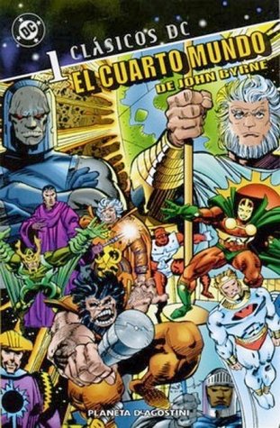 Clásicos DC: El Cuarto Mundo de John Byrne, tomo 1 (El Cuarto Mundo de John Byrne, #1)