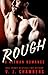 Rough (Contract Killers, #2)