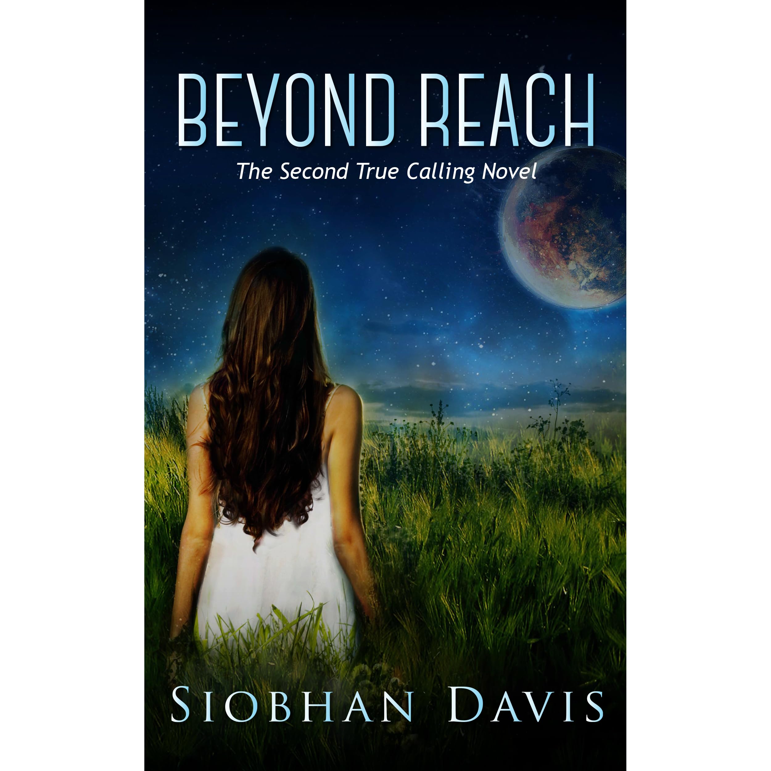 Beyond Reach True Calling 2 By Siobhan Davis