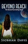 Beyond Reach by Siobhan     Davis
