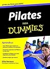 Pilates para Dummies (Spanish Edition)