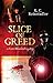 Slice of Greed (BOL Mysteries #1)