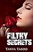 TABOO EROTICA: Filthy Secrets (Mulitcultural & Interracial Romance Erotica, Foreign BBW, Older Man Younger Woman First Time, Multiple Partner Erotica, Forbidden Taboo Erotic Short Stories)