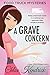 A Grave Concern (Food Truck Mysteries #8)