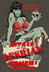 Attack of the Lesbian Zombies: Part Five (Attack of the Lesbian Zombies, #5)