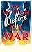 Before the War