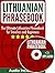 Lithuanian Phrasebook: The ...