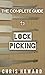The Complete Guide To Lockpicking: A Quickstart Guide (Quickstart Guides Book 3)