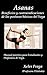 Asanas: Beneficios y Contraindicaciones: Manual práctico para estudiantes y profesores de Yoga (Spanish Edition)