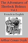 The Adventures of Sherlock Holmes Vol.1: French to English