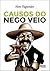 Causos do Nêgo Véio