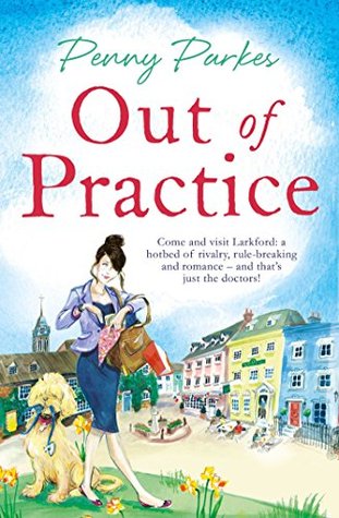 Out of Practice (The Larkford Series #1)