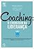 Coaching: O Exercício da Liderança