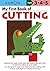 My First Book of Cutting