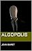 Algopolis by Jean Baret