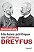 Histoire politique de l'affaire Dreyfus (French Edition)